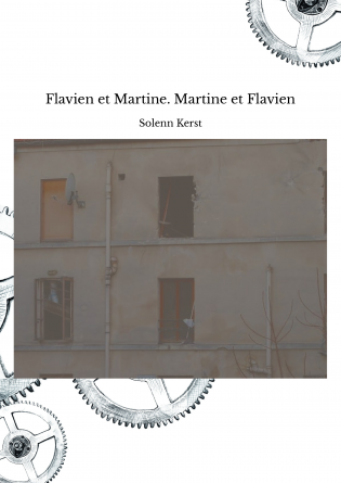 Flavien et Martine. Martine et Flavien