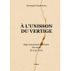 À l’unisson du vertige