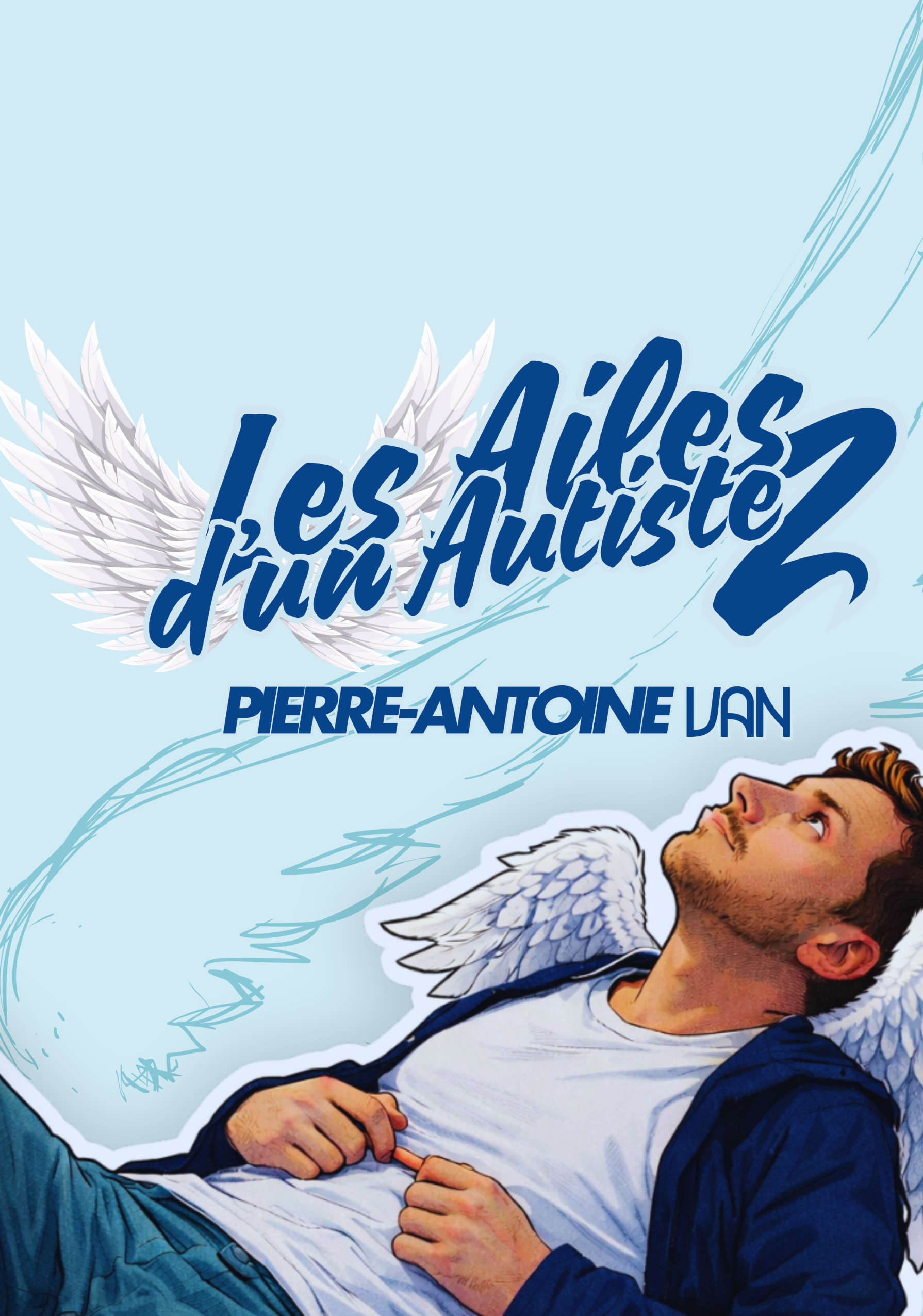 Les Ailes d'un Autiste 2