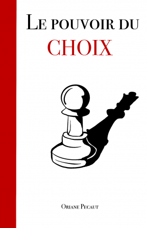 Le pouvoir du Choix