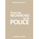 Précis des recherches sur la police