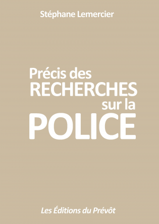 Précis des recherches sur la police