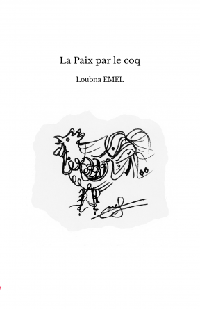 La Paix par le coq