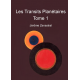 Les Transits Planétaires Tome 1