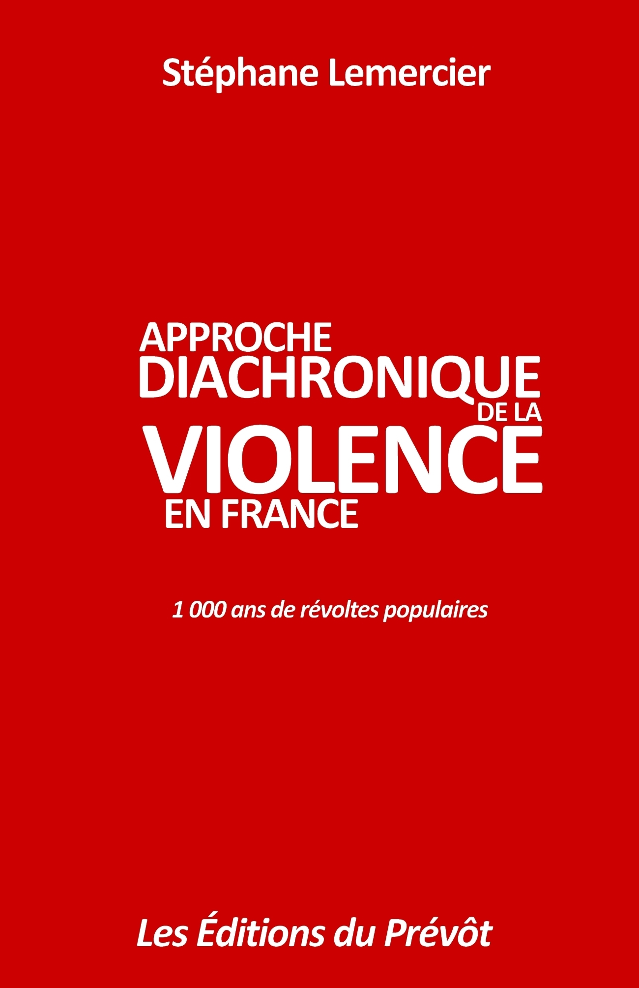 Approche diachronique des violences 