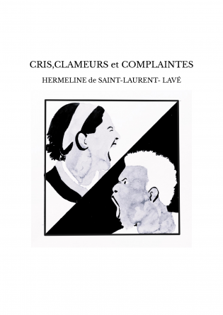 CRIS,CLAMEURS et COMPLAINTES