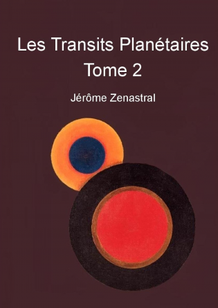 Les Transits Planétaires Tome 2
