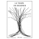 LE TEMPS DE DESSINER