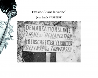 Evasion "Sans la vache"