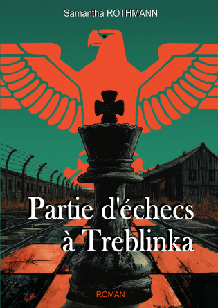 PARTIE D’ÉCHECS À TREBLINKA