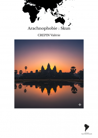 Arachnophobie : Skun