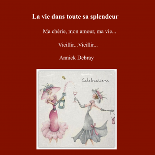 La vie dans toute sa splendeur
