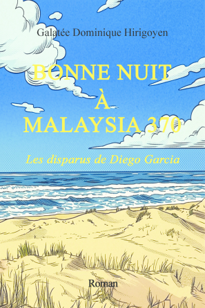 BONNE NUIT A MALAYSIA 370