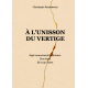 À l’unisson du vertige