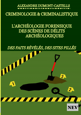 L'ARCHÉOLOGIE FORENSIQUE DES SITES