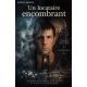 Un locataire encombrant