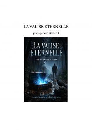 LA VALISE ETERNELLE