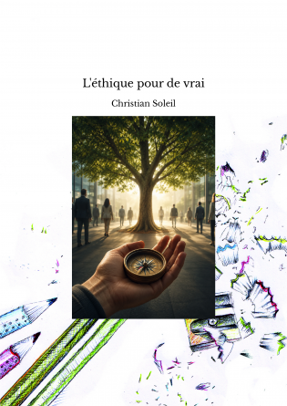 L'éthique pour de vrai