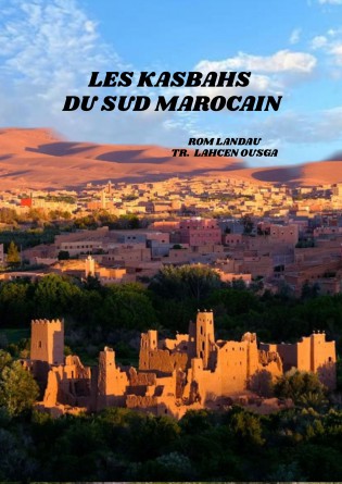 LES KASBAHS DU SUD MAROCAIN