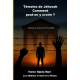Comment être témoins de Jéhovah ?