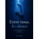 Entre nous, les silences
