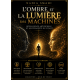 L’OMBRE ET LA LUMIERE DES MACHINES