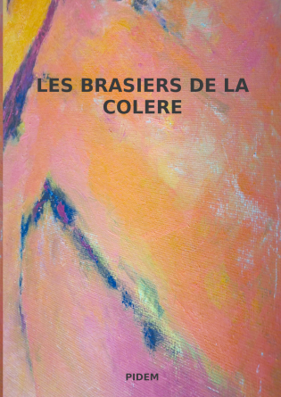 Les brasiers de la colère