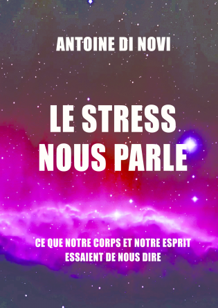 Le stress nous parle