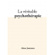 La véritable psychothérapie