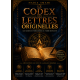 Le Codex des Lettres Originelles