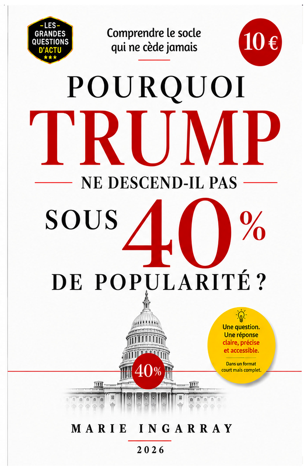 POURQUOI TRUMP NE DESCEND-IL PAS SOUS.