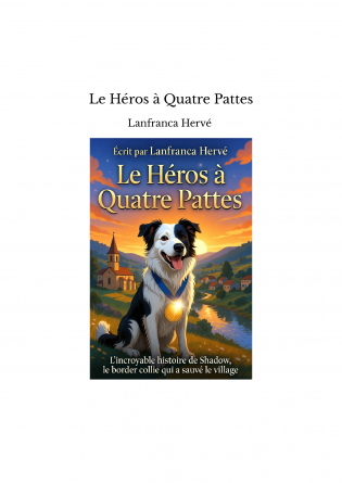 Le Héros à Quatre Pattes