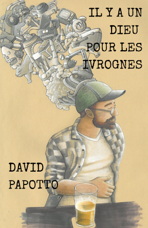 Il y a un dieu pour les Ivrognes