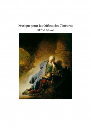 Musique pour les Offices des Ténèbres