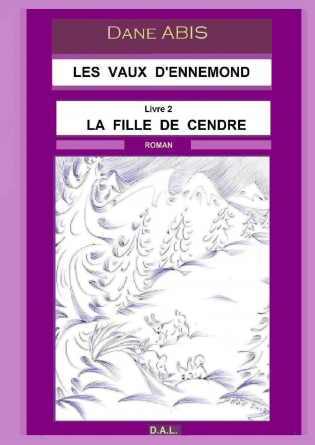 LA FILLE DE CENDRE (LES VAUX B)