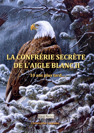 La Confrérie De l'Aigle Blanc II