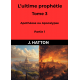 L'ultime prophétie - Tome 3