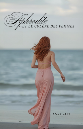 Aphrodite Et La Colère Des Femmes