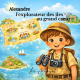 Alexandre explorateur d'îles du cœur