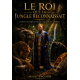 LE ROI QUE LA JUNGLE RECONNAISSAIT