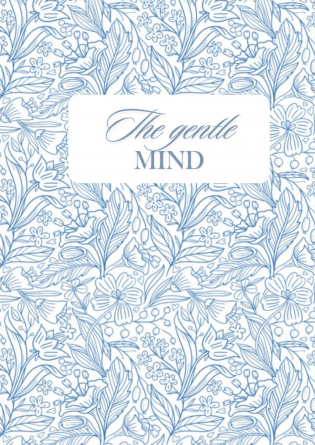 The Gentle Mind