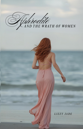 Aphrodite and the wrath of women