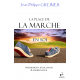 La place de la marche en soi