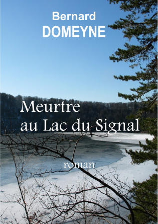 Meurtre au Lac du Signal