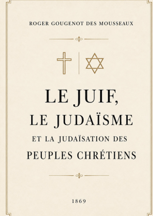 Le Juif, le judaïsme et la judéisation