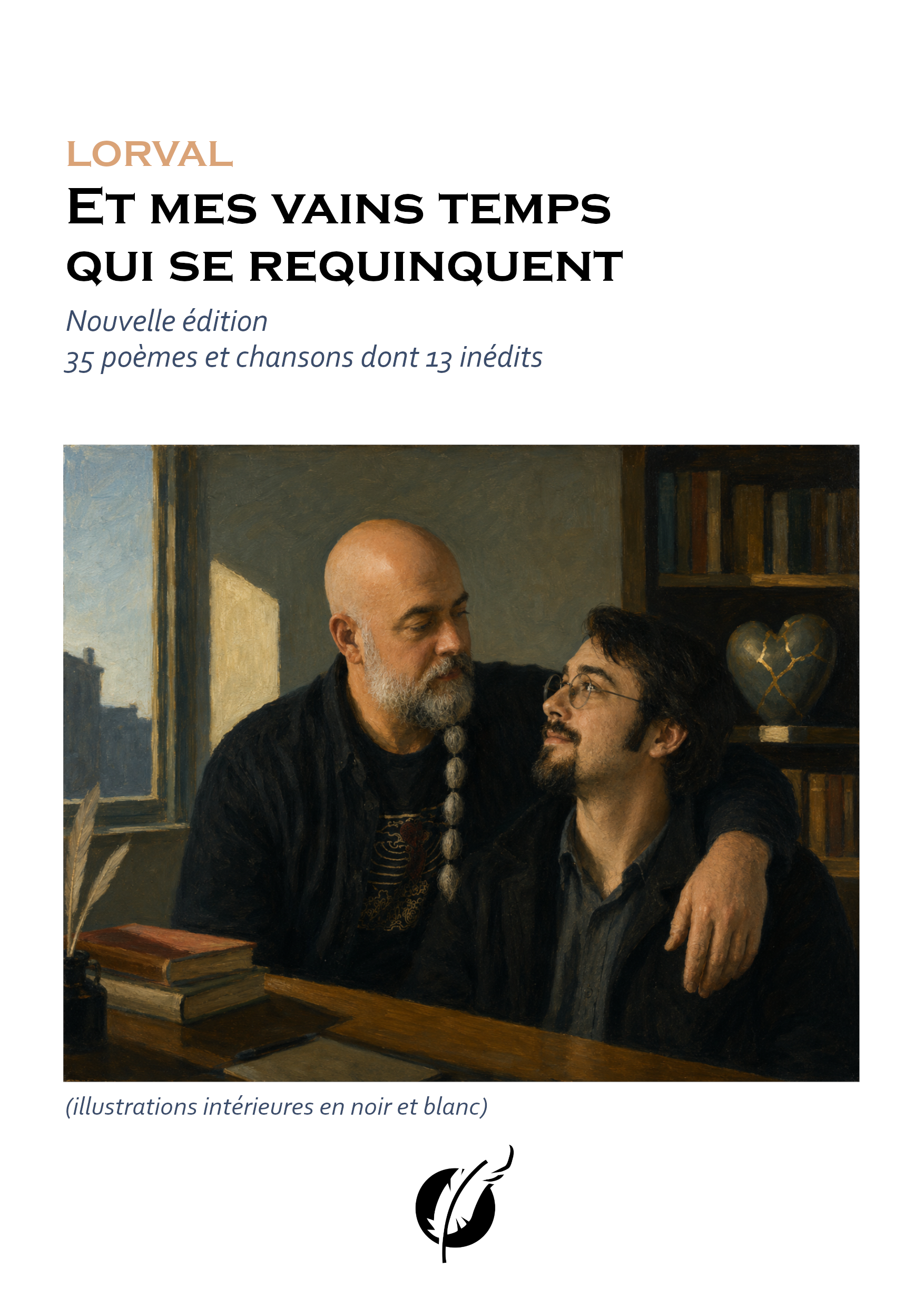Et mes vains temps qui se requinquent
