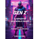 Gen Z – Altern New World Order - Vol 1