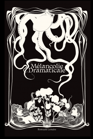 MELANCOLIE DRAMATICALE