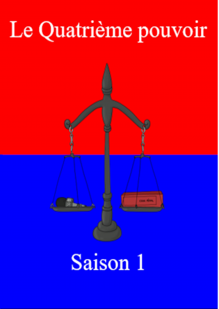 Le quatrième pouvoir - Saison 1