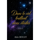 Dans le ciel brillent deux étoiles